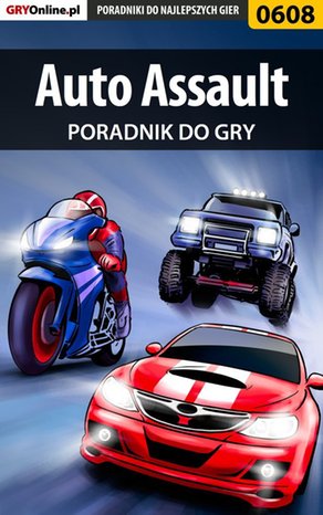 Auto Assault - poradnik do gry – ebook