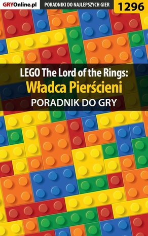 LEGO The Lord of the Rings: Władca Pierścieni - poradnik do gry – ebook