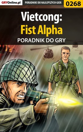 Vietcong: Fist Alpha - poradnik do gry – ebook