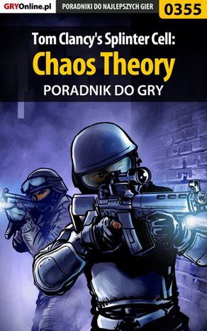 Tom Clancy's Splinter Cell: Chaos Theory - poradnik do gry – ebook