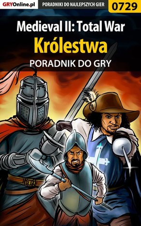 Medieval II: Total War - Królestwa - poradnik do gry – ebook