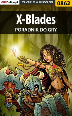 X-Blades - poradnik do gry – ebook