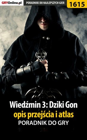 Wiedźmin 3: Dziki Gon - opis przejścia i atlas – ebook
