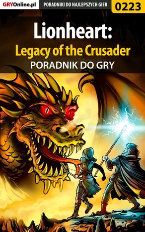 Lionheart: Legacy of the Crusader - poradnik do gry – ebook