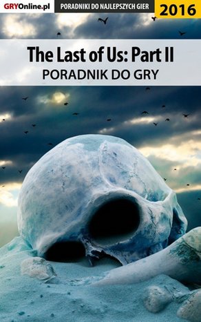 The Last of Us 2 - poradnik do gry – ebook