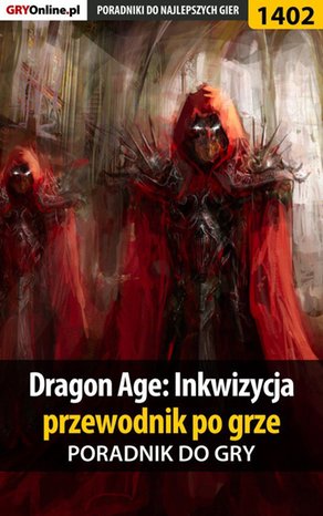 Dragon Age: Inkwizycja - przewodnik po grze - poradnik do gry – ebook