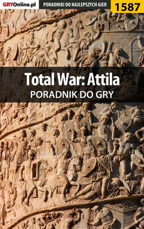 Total War: Attila - poradnik do gry – ebook