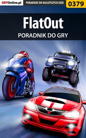 FlatOut - poradnik do gry – ebook
