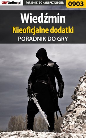 Wiedźmin - nieoficjalne dodatki - poradnik do gry – ebook