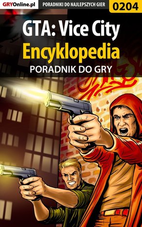 GTA: Vice City - encyklopedia - poradnik do gry – ebook