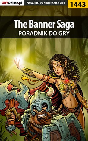 The Banner Saga - poradnik do gry – ebook