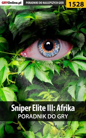 Sniper Elite III: Afrika - poradnik do gry – ebook