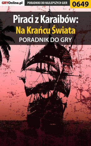 Piraci z Karaibów: Na Krańcu Świata - poradnik do gry – ebook
