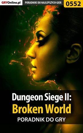 Dungeon Siege II: Broken World - poradnik do gry – ebook