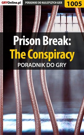 Prison Break: The Conspiracy - poradnik do gry – ebook