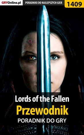 Lords of the Fallen - przewodnik do gry – ebook