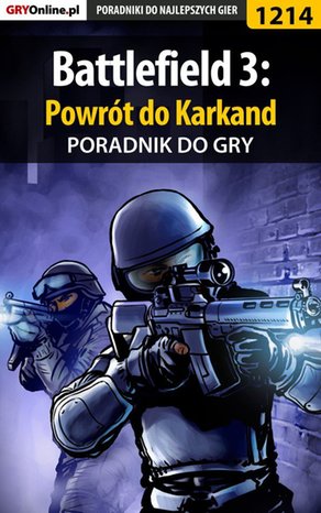 Battlefield 3: Powrót do Karkand - poradnik do gry – ebook