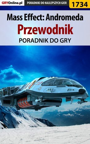 Mass Effect: Andromeda - poradnik do gry – ebook