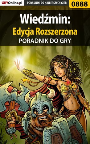 Wiedźmin: Edycja Rozszerzona - poradnik do gry – ebook