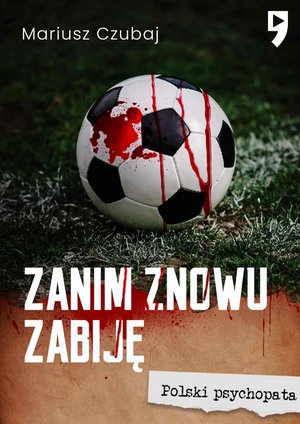 Zanim znowu zabiję – ebook