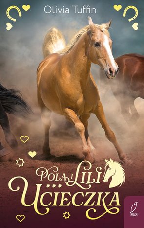 Pola i Lili. Ucieczka. Tom 1 – ebook