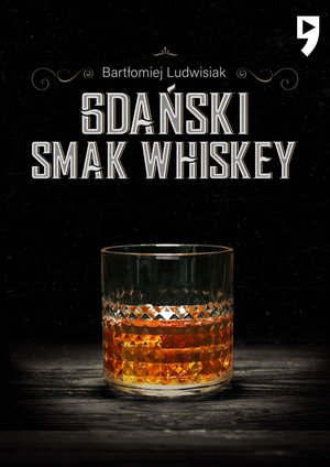 Gdański smak whiskey – ebook