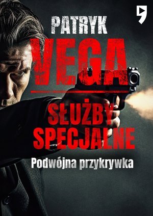 Służby specjalne. Podwójna przykrywka – ebook