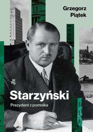 Starzyński. Prezydent z pomnika – ebook