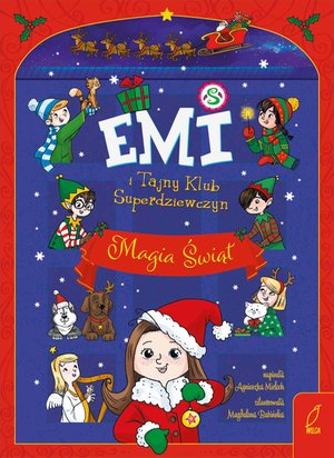 Emi i Tajny Klub Superdziewczyn. Magia świąt – ebook