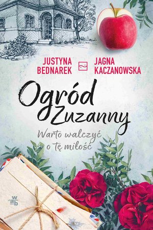 Ogród Zuzanny. Warto walczyć o tę miłość. Tom 3 – ebook