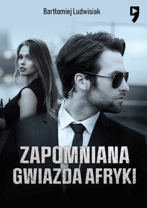 Zapomniana gwiazda Afryki – ebook