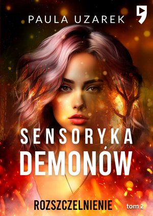 Sensoryka demonów. Rozszczelnienie. Tom 2 – ebook