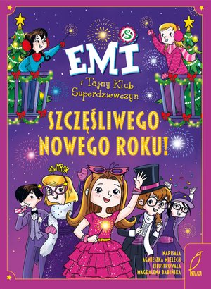 Emi i Tajny Klub Superdziewczyn. Szczęśliwego Nowego Roku – ebook