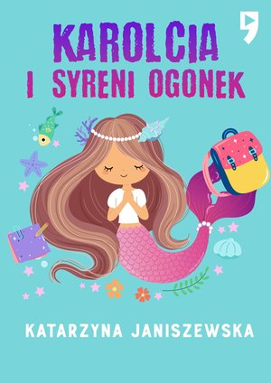 Karolcia i syreni ogonek – ebook