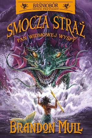 Smocza Straż. Pan Widmowej Wyspy. Tom 3 – ebook