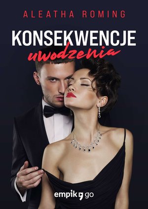 Konsekwencje uwodzenia. Tom 4 – ebook
