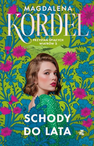 Przystań śpiących wiatrów. Schody do lata. Tom 2 – ebook