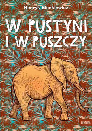 W pustyni i w puszczy – ebook