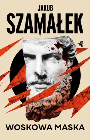 Woskowa maska. Tom 3 – ebook