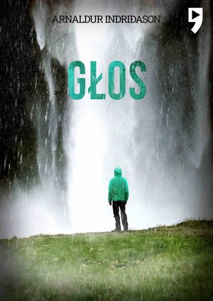 Głos. Komisarz Erlendur Sveinsson. Tom 5 – ebook