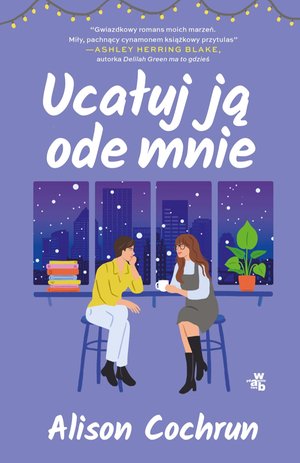 Ucałuj ją ode mnie – ebook