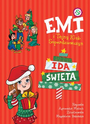 Emi i Tajny Klub Superdziewczyn. Idą święta – ebook