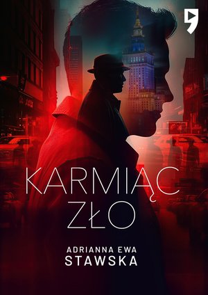 Karmiąc zło – ebook