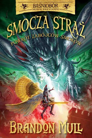 Smocza Straż. Powrót zabójców smoków. Tom 5 – ebook