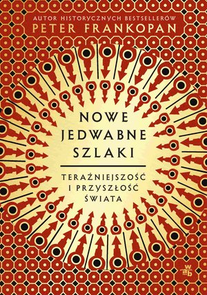 Nowe jedwabne szlaki. Teraźniejszość i przyszłość świata – ebook