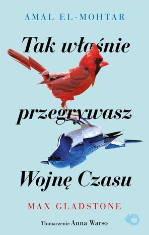 Tak właśnie przegrywasz Wojnę Czasu – ebook