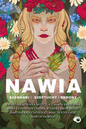 Nawia. Szamanki, szeptuchy, demony – ebook