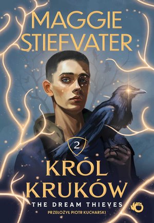 Król Kruków. The Dream Thieves. Tom 2 – ebook