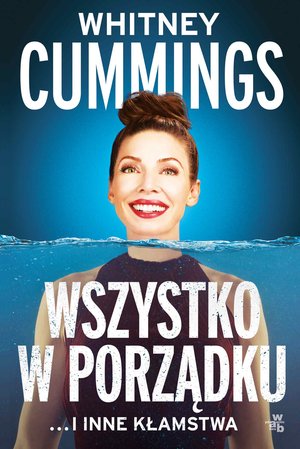 Wszystko w porządku …i inne kłamstwa – ebook