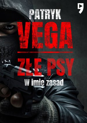 Złe psy. W imię zasad – ebook
